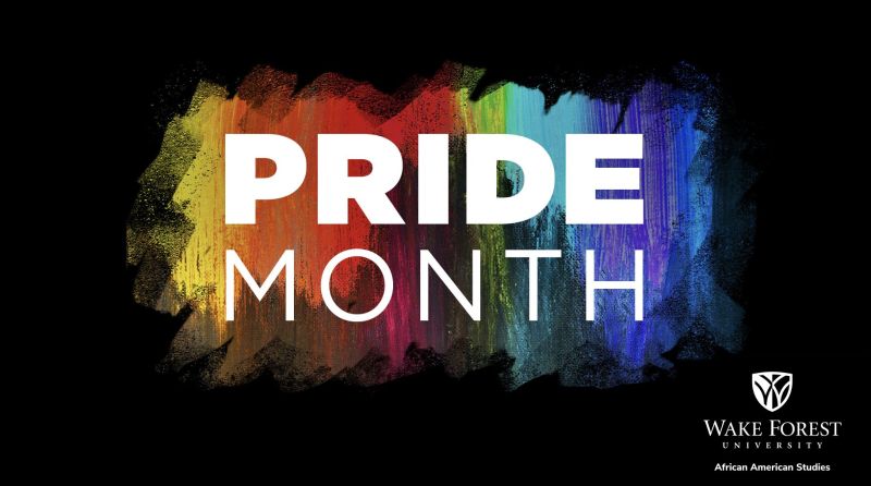 Image for the Tweet beginning: Happy #PrideMonth from @WFUAfAmStudies! 